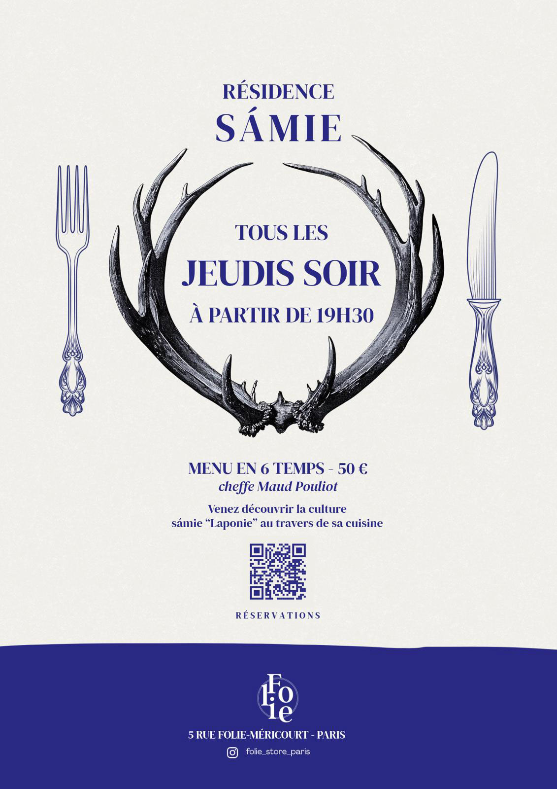 Résidence Sámie, tous les jeudis soir à partir de 19h30, menu en 6 temps 50 €. Réservations